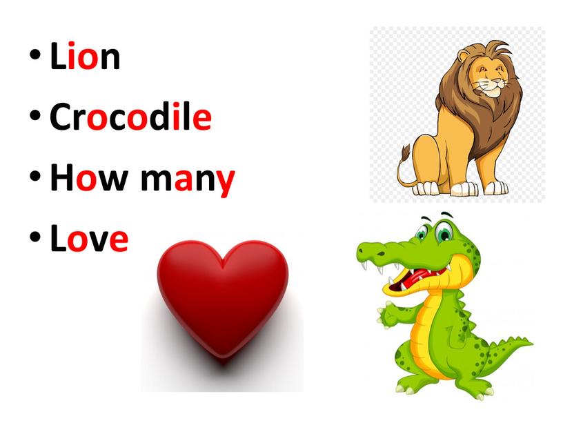 Lion Crocodile How many Love