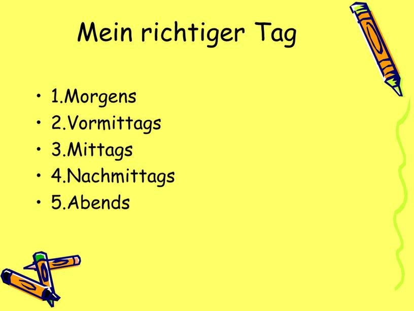 Mein richtiger Tag 1.Morgens 2