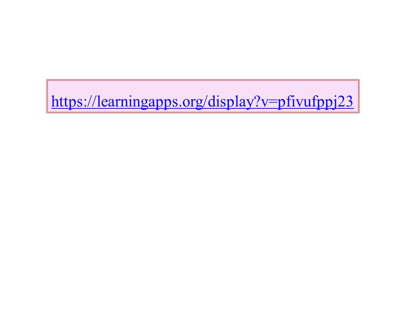 https://learningapps.org/display?v=pfivufppj23