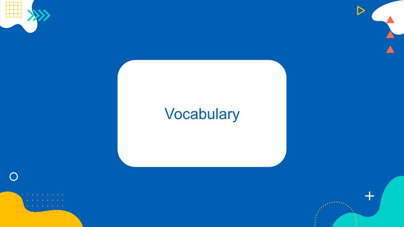 Vocabulary