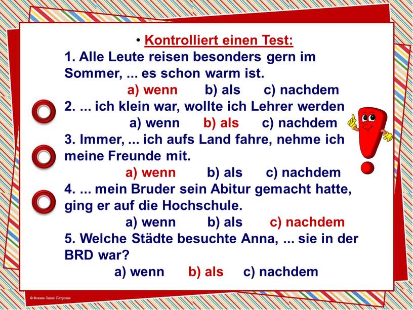 Kontrolliert einen Test: 1. Alle