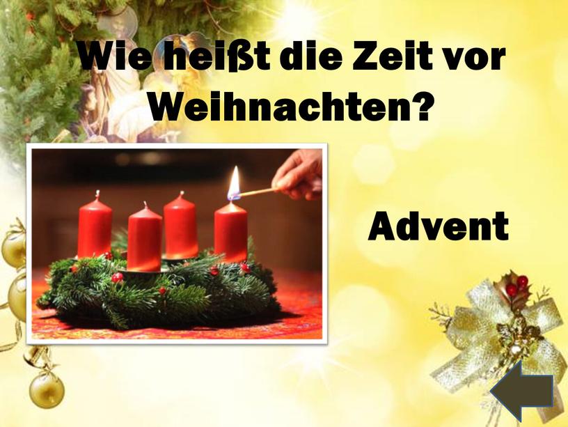 Wie heißt die Zeit vor Weihnachten?