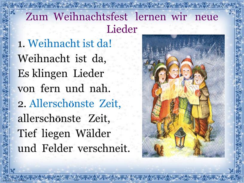 Zum Weihnachtsfest lernen wir neue