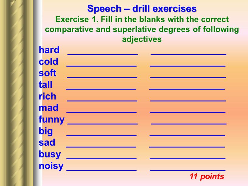 Speech – drill exercises Exercise 1