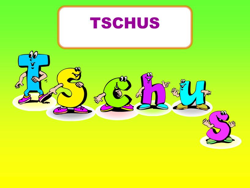 TSCHUS