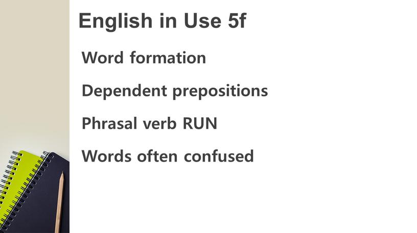 English in Use 5f Word formation