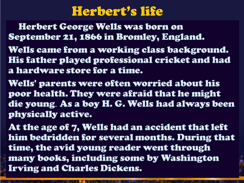 Herbert’s life Herbert George