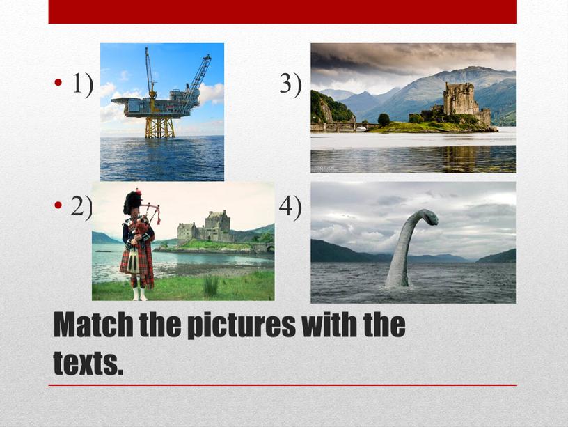 Match the pictures with the texts