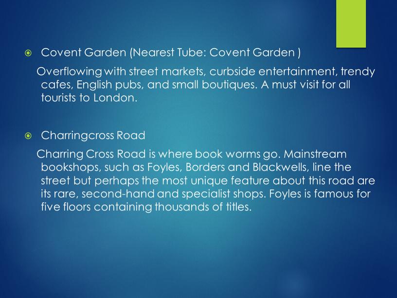 Covent Garden (Nearest Tube: Covent