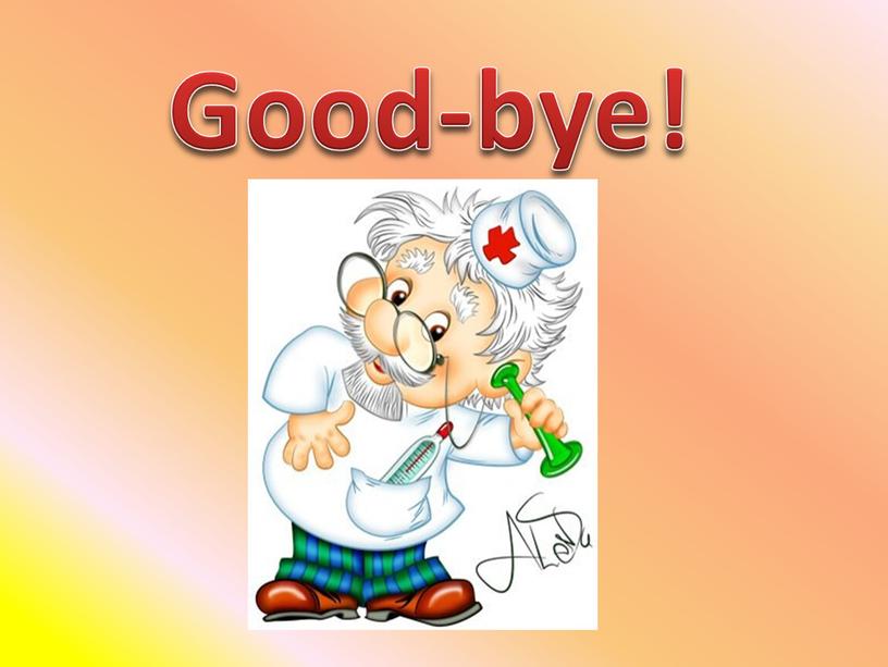 Good-bye!