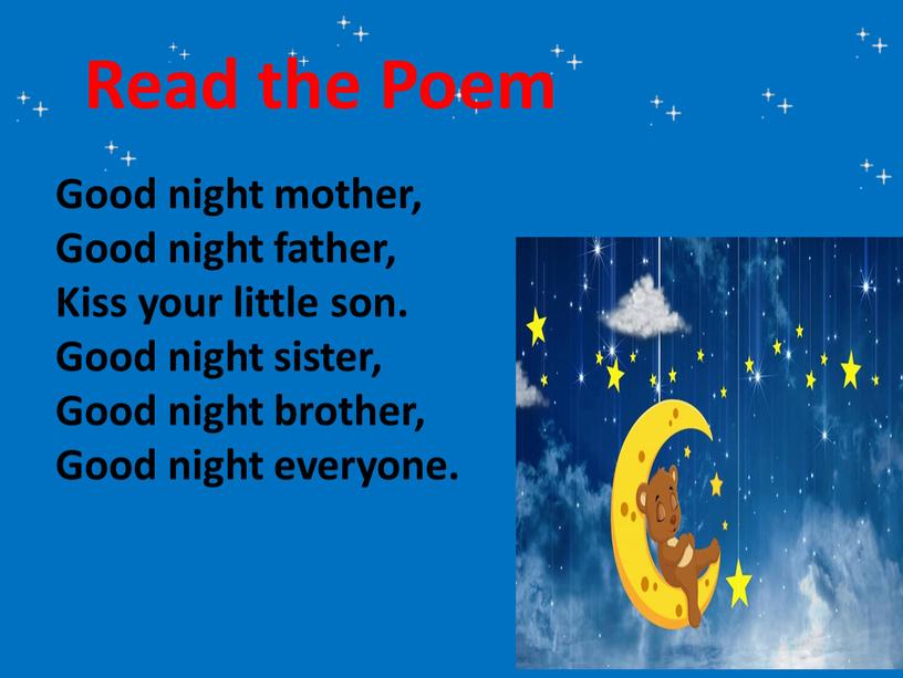 Read the Poem Good night mother,