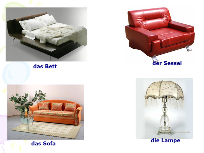 Bett das Sofa der Sessel die Lampe