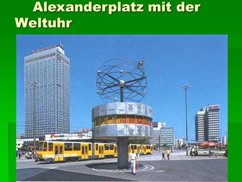 Alexanderplatz mit der