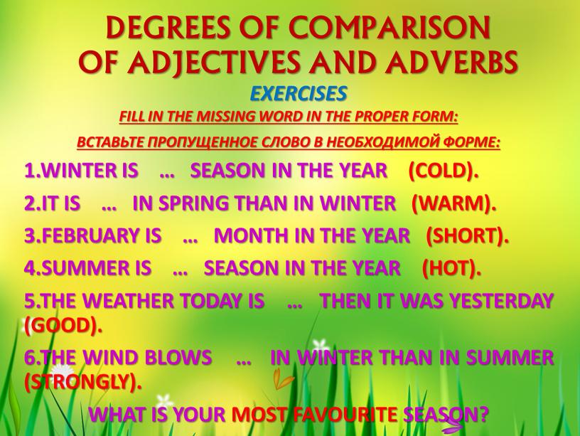 DEGREES OF COMPARISON OF ADJECTIVES
