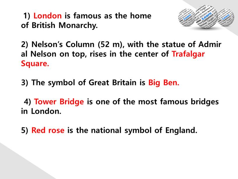 London is famous as the home of