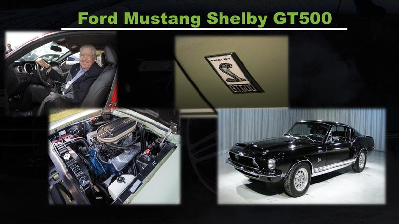 Ford Mustang Shelby GT500