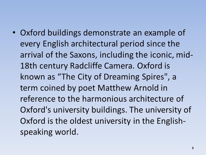 Oxford buildings demonstrate an example of every