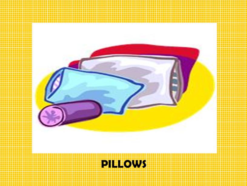 PILLOWS