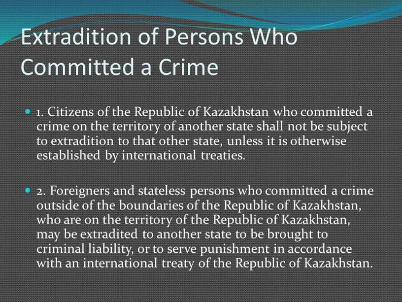 Extradition of Persons Who Committed a