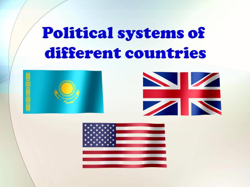 Political systems of different countries