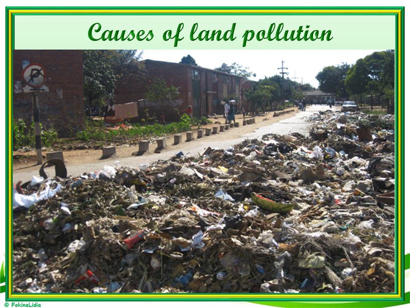 Causes of land pollution Improper disposal of sewage