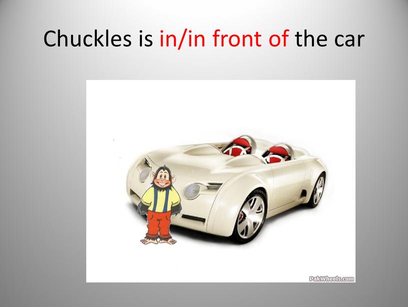 Cars перевод на русский с английского. Чаклс. Chuckles is in the car. Chuckles is in/on the car. Chuckles картинка.