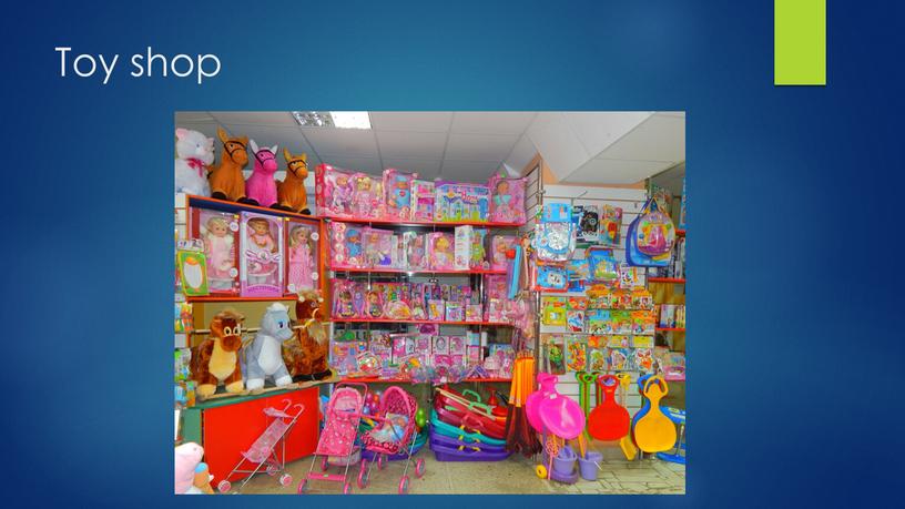 Toy shop