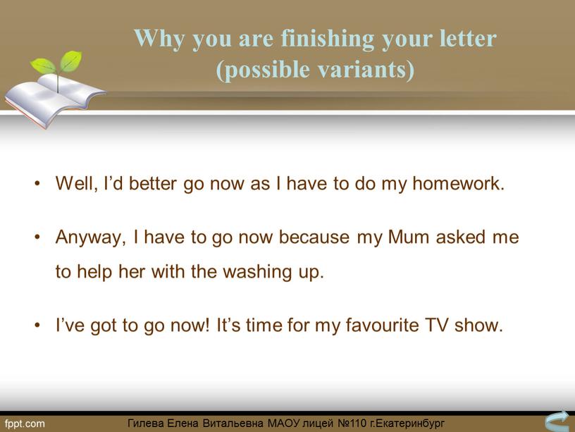 Why you are finishing your letter (possible variants)