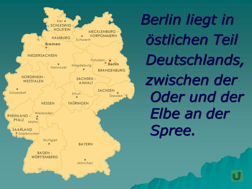 Berlin liegt in östlichen Teil