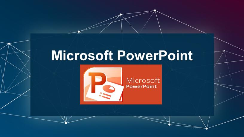 Microsoft PowerPoint