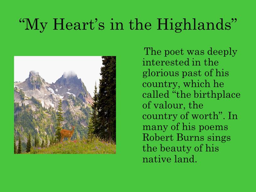 My Heart’s in the Highlands”