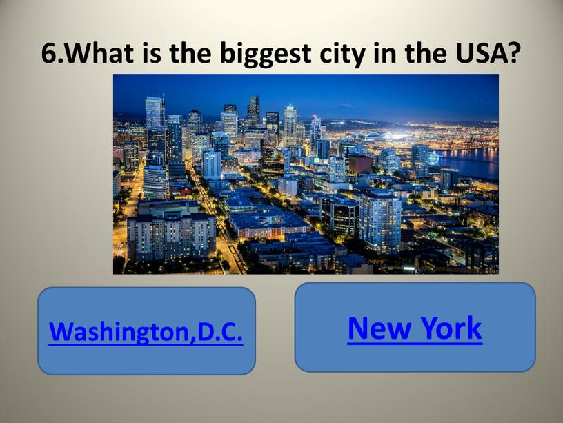 What is the biggest city in the