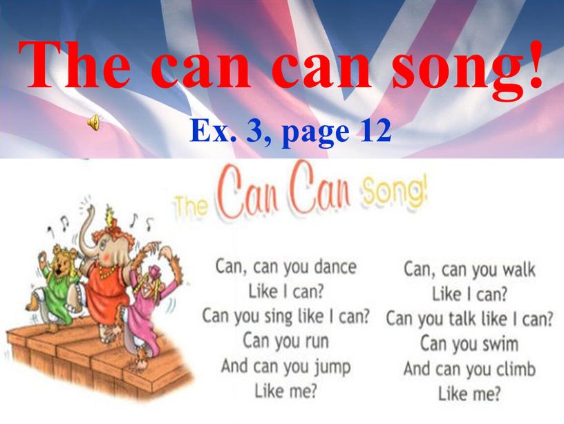 The can can song!