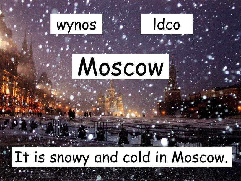 Cold Moscow. It is snowy. It is snowing.