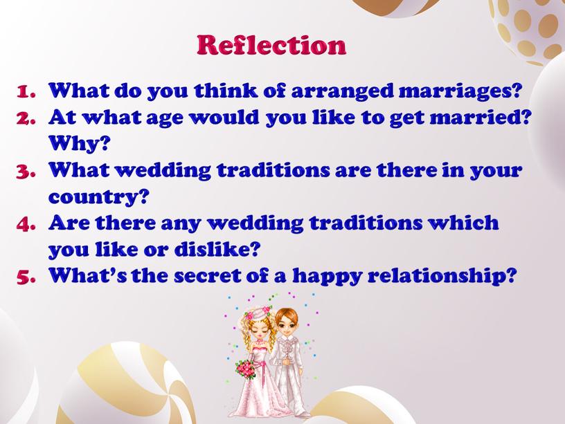 What do you think of arranged marriages?