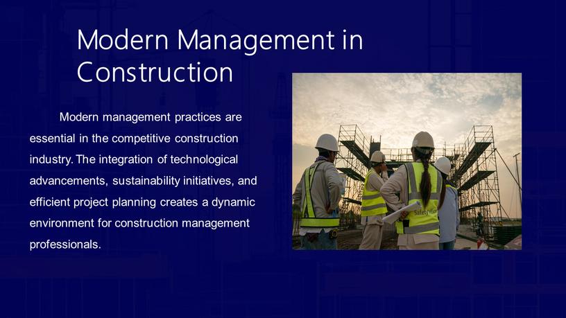 Modern Management in Construction