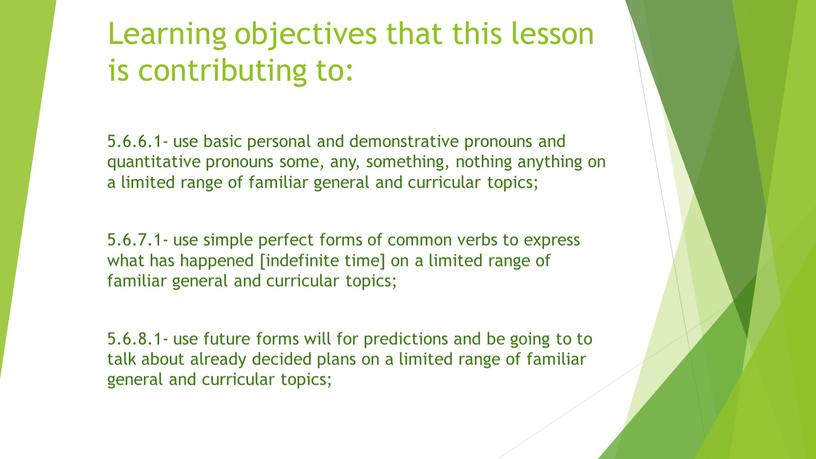 Learning objectives that this lesson is contributing to: 5