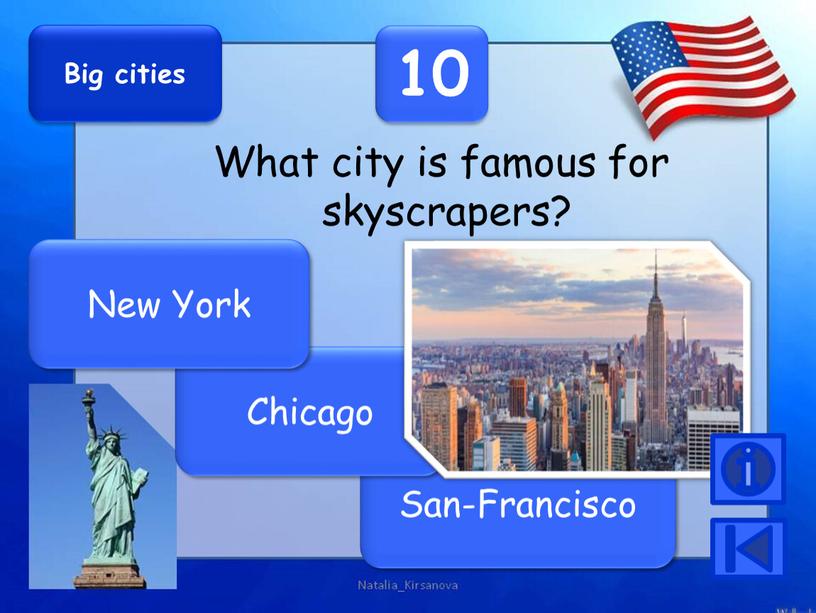 Big cities 10 What city is famous for skyscrapers?