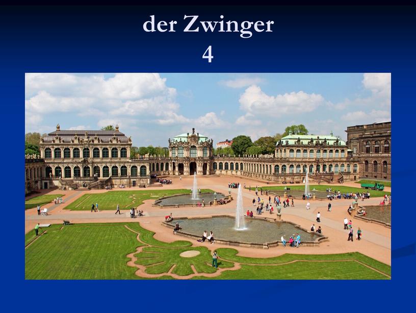 der Zwinger 4