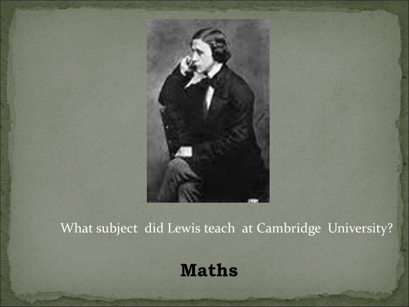 What subject did Lewis teach at