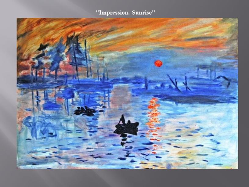 "Impression. Sunrise"