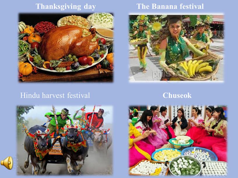 Thanksgiving day The Banana festival