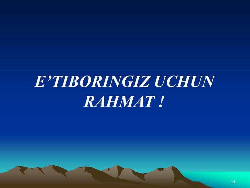 E’TIBORINGIZ UCHUN RAHMAT ! 14