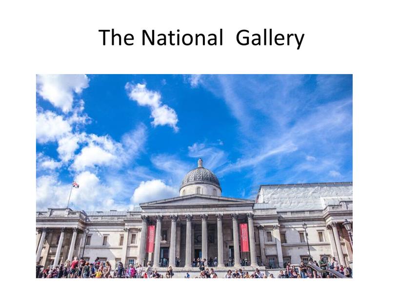 The National Gallery