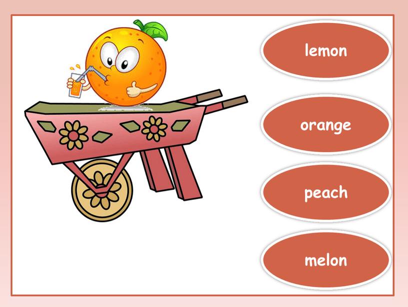 peach melon orange lemon