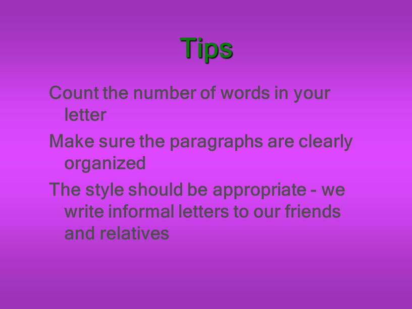 Tips Count the number of words in your letter