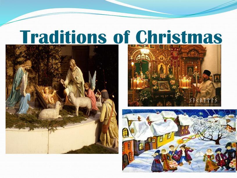 Traditions of Christmas