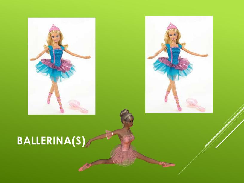 ballerina(s)