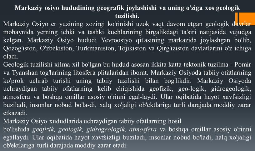 Markaziy osiyo hududining geografik joylashishi va uning o'ziga xos geologik tuzilishi