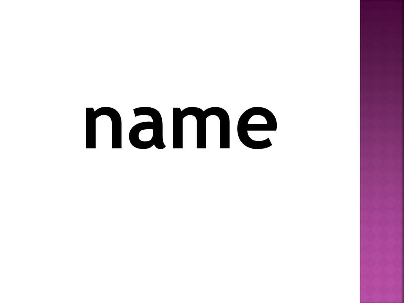 name